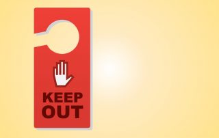 Keep Out!